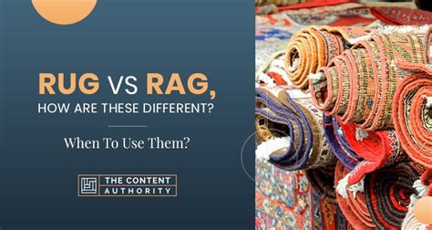 rags vs rugs.